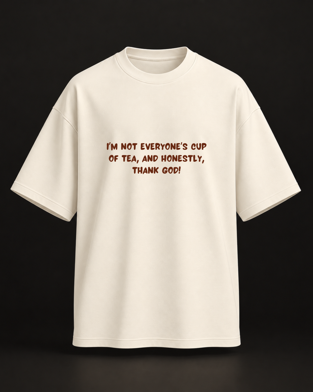 Not Everyone's Cup of Tea