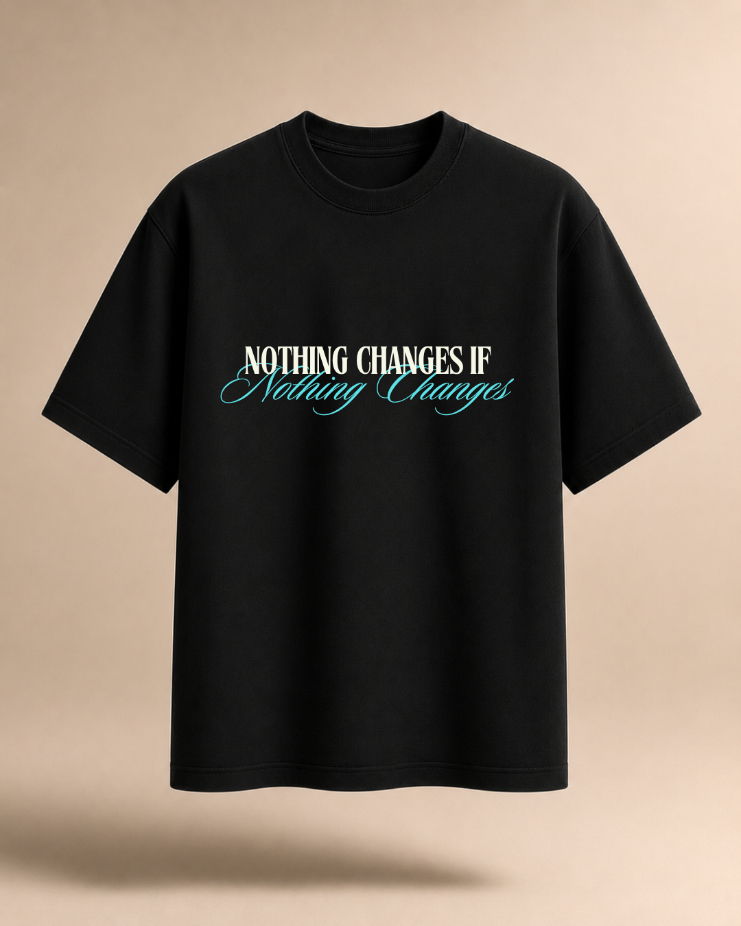 Nothing Changes if Nothing Changes