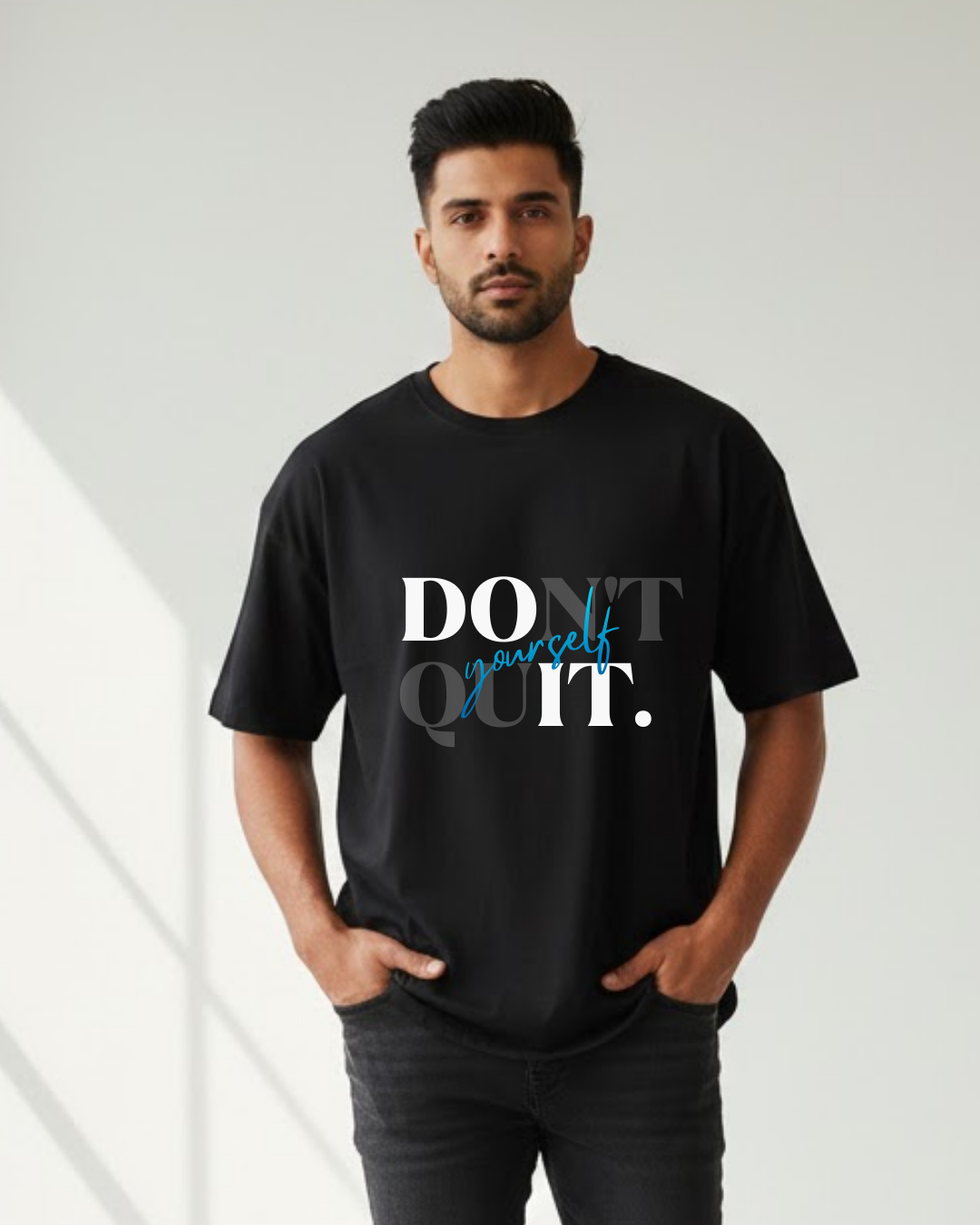 Don't Quit Oversized Tee