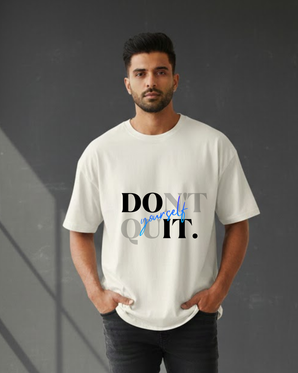 Don't Quit Oversized Tee